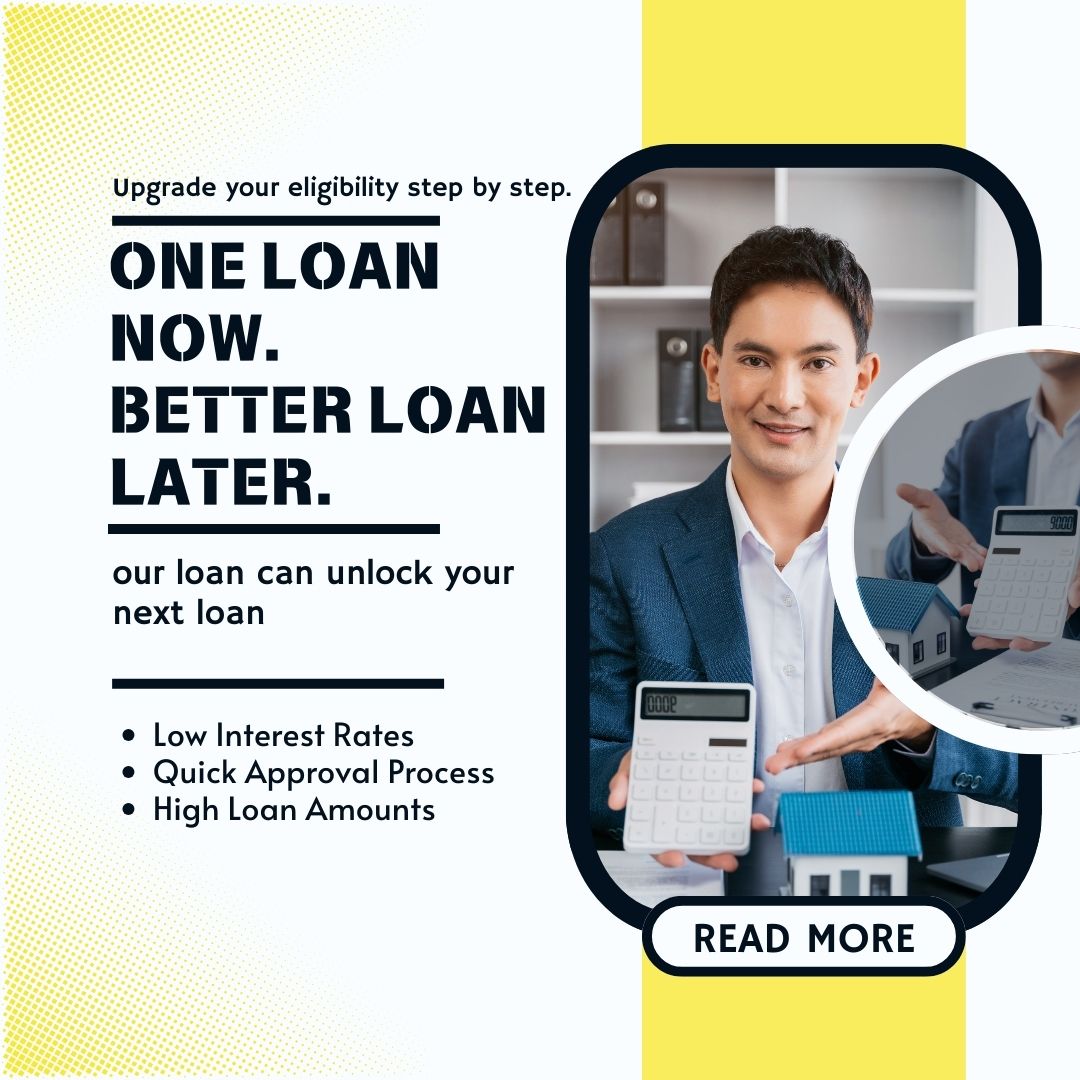 The Borrower Survival Plan: How to Use One Loan to Improve Eligibility for Your Next Loan