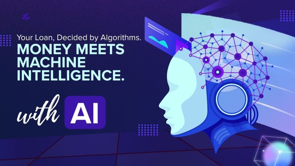 The Future of Loan Approvals: Will AI Decide Who Gets Money in 2030?