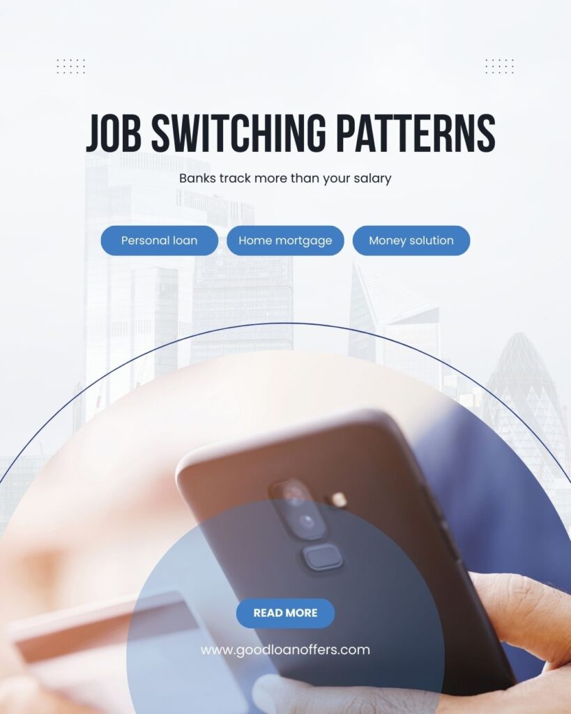 How Banks Predict If You’ll Switch Jobs Soon (and Deny Your Loan Because of It)