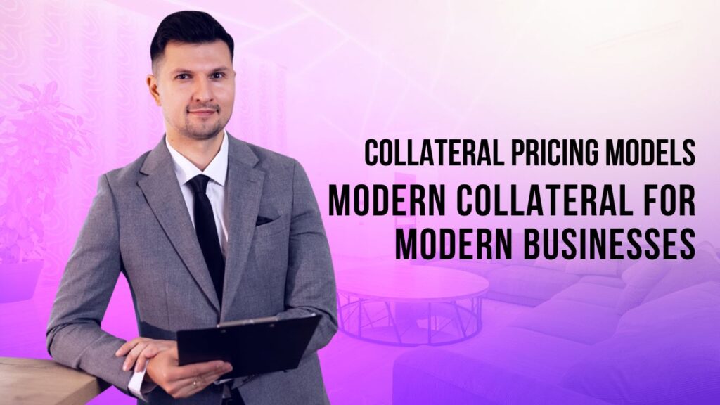 Alternative Collateral Valuation: How Lenders Price Nontraditional Assets (Inventory, Invoices, Crypto)